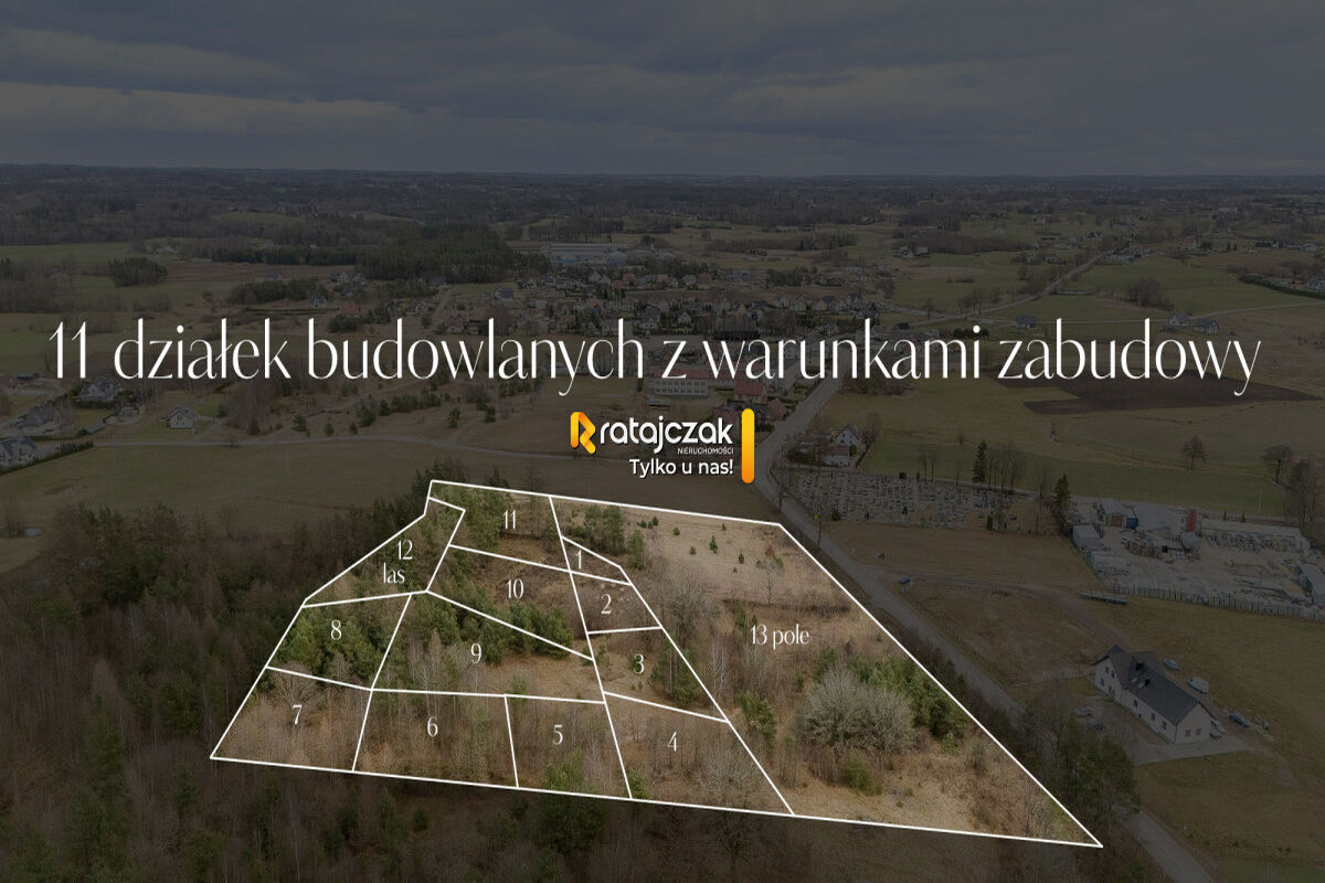 11 DZIAŁEK POD LASEM | NA WZGÓRZU | WZ |POMIECZYNOPomieczyno